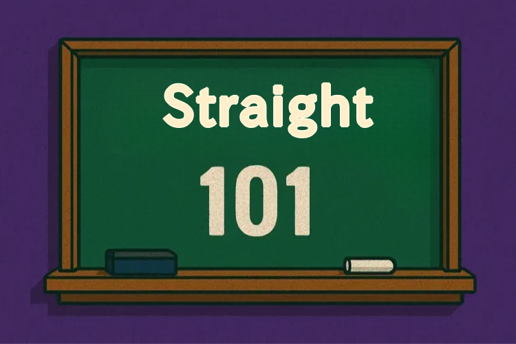 How to Play a Straight